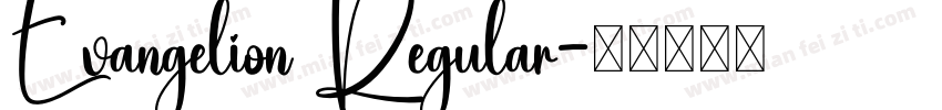 Evangelion Regular字体转换